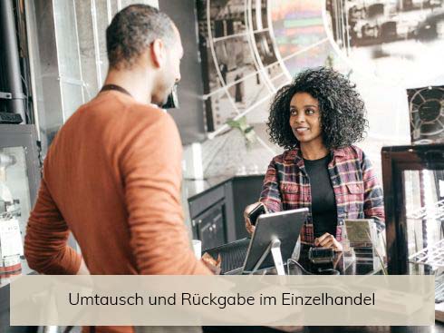 Umtausch und Rückgabe im Einzelhandel